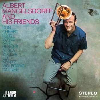 CD Albert Mangelsdorff: Albert Mangelsdorff And His Friends