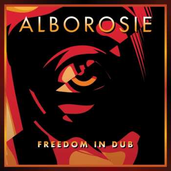 CD Alborosie: Freedom In Dub