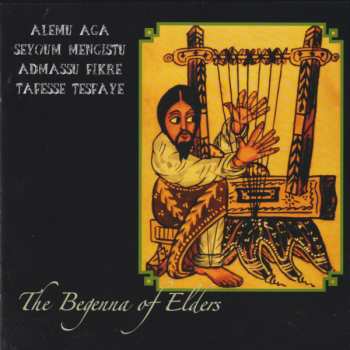 LP Alemu Aga: Elders Of The Begena: The Harp Of David In Ethiopia