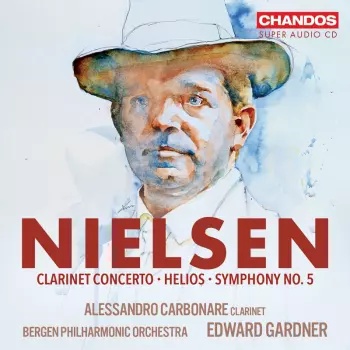 Nielsen: Helios Clarinet Con Sym No. 5