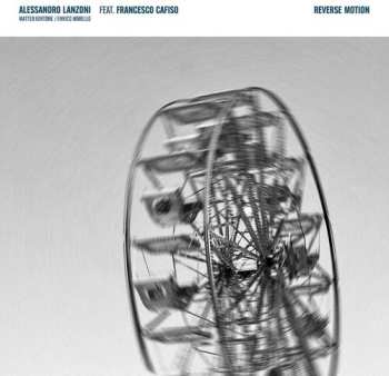 LP Alessandro Lanzoni: Reverse Motion