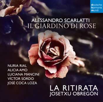 Album Alessandro Scarlatti: Il Giardino Di Rose