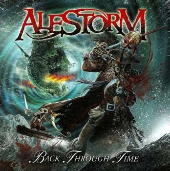 CD Alestorm: Back Through Time = バック・スルー・タイム