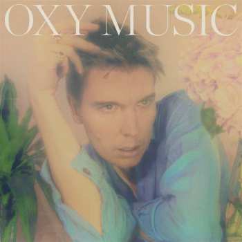 LP Alex Cameron: Oxy Music