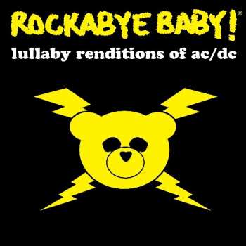 CD Alex Gibson: Rockabye Baby! Lullaby Renditions of AC/DC
