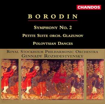 Album Gennadi Rozhdestvensky: Symphony No. 2 / Petite Suite / Polovtsian Dances