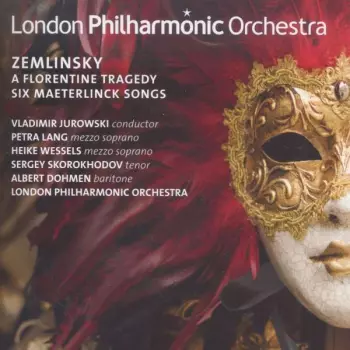 Alexander Von Zemlinsky: Eine Florentinische Tragödie Op.16
