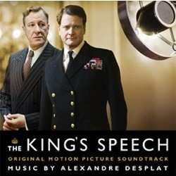 Album Alexandre Desplat: The King's Speech (Original Motion Picture Soundtrack) 