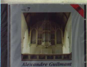CD Alexandre Guilmant: Ausgewählte Orgelwerke · Symphonien Für Orgel Und Orchester · Vol. 1