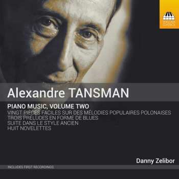 CD Alexandre Tansman: Piano Music, Volume Two