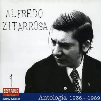Alfredo Zitarrosa: Antologia 1936-1989: 1