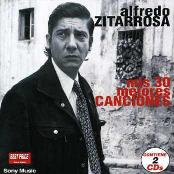 Album Alfredo Zitarrosa: Mis 30 Mejores Canciones