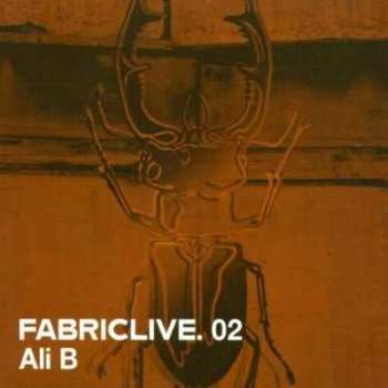 Album Ali B: FabricLive. 02