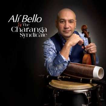 CD Ali Bello: The Charanga Syndicate