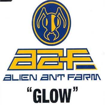 CD Alien Ant Farm: Glow