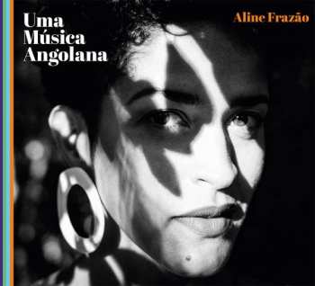 CD Aline Frazao: Uma Música Angolana