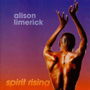 Album Alison Limerick: Spirit Rising