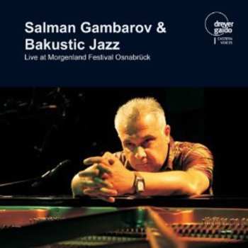 CD Aliyev / Amirov / Gambarov / Bakustic Jazz: Live At Morgenland Festival Osnabrueck