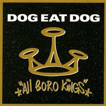 LP Dog Eat Dog: All Boro Kings