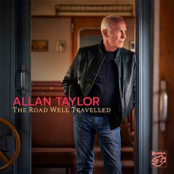 SACD Allan Taylor: The Road Well Travelled