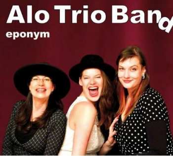CD Alo Trio Band: Eponym