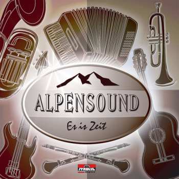 Album Alpensound: Es Is Zeit