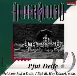 Album Alpensound: Pfui Deife