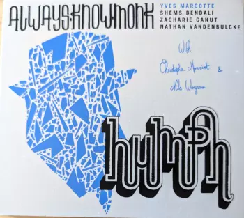 Always Know Monk: Humph