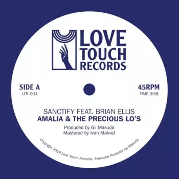 Amalia & The Precious Lo's: Sanctify Feat. Brian Ellis