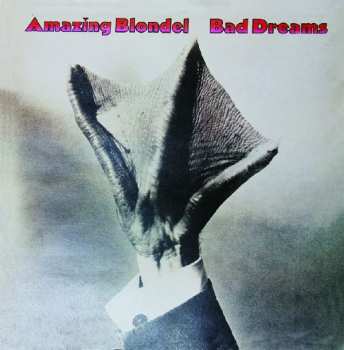 Album Amazing Blondel: Bad Dreams