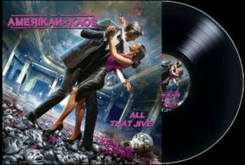 LP Amerikan Kaos: All That Jive