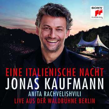 Album Amilcare Ponchielli: Jonas Kaufmann – Eine Italienische Nacht