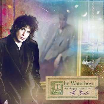CD The Waterboys: An Appointment With Mr. Yeats