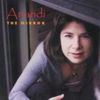 CD Anandi Gefroh: The Mirror