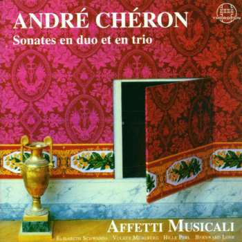 CD André Chéron: Sonates En Duo Et En Trio