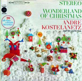 LP Andre Kostelanetz And His Orchestra: Wonderland Of Christmas