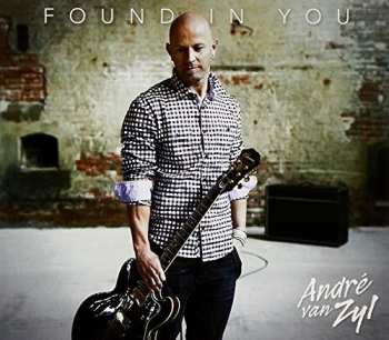 CD Andre Van Zyl: Found In You