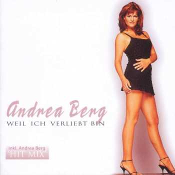 CD Andrea Berg: Weil Ich Verliebt Bin