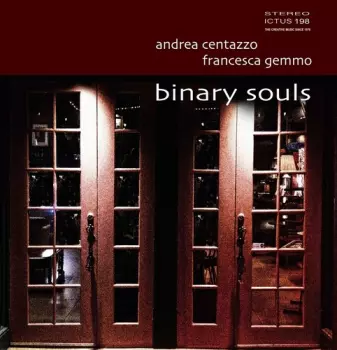 Andrea & France Centazzo: Binary Souls