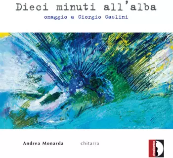 Dieci Minuti All'alba (Omaggio A Giorgio Gaslini)
