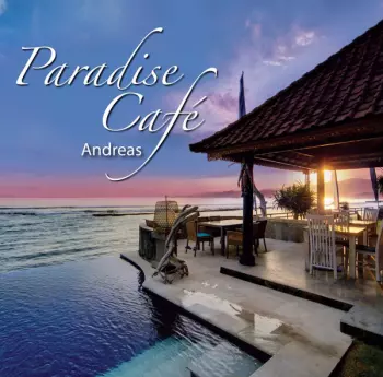 Andreas: Paradise Café