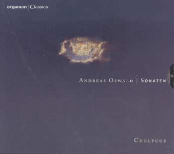 Album Andreas Oswald: Sonaten Nr.1-4,6,9,10,11,17