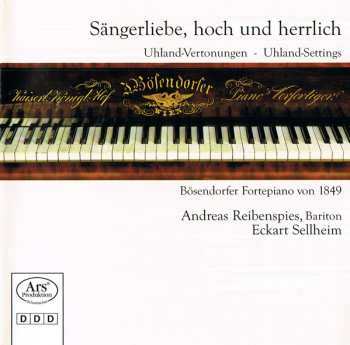 Album Eckart Sellheim: Sängerliebe, Hoch Und Herrlich – Uhland-Vertonungen