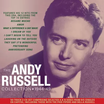 The Andy Russell Collection 1944-49