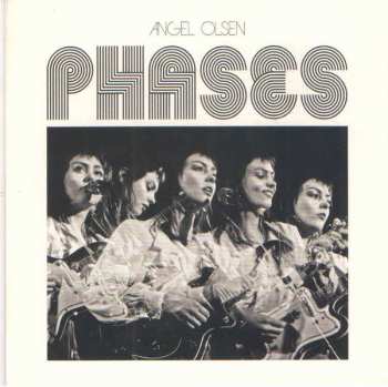 CD Angel Olsen: Phases