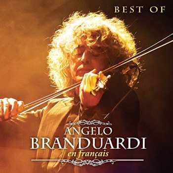 Album Angelo Branduardi: Best Of En Français 