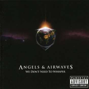 CD Angels & Airwaves: We Don't Need To Whisper