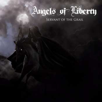 Album Angels of Liberty: Servant Of The Grail