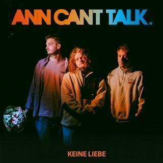 CD Ann Can't Talk: Keine Liebe