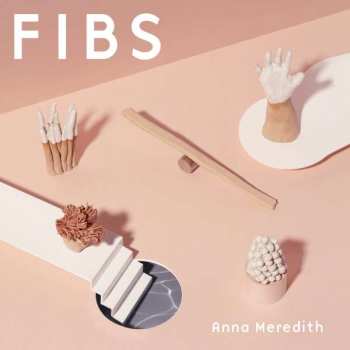 CD Anna Meredith: Fibs